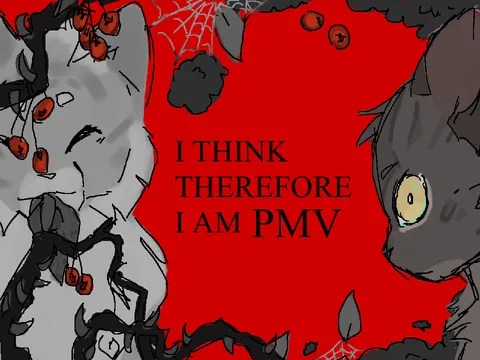 I Think Therefore I Am Pmv