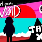 Girl Meets Void – Tag X